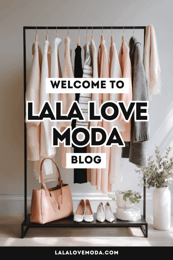 Lala Love Moda Blog
