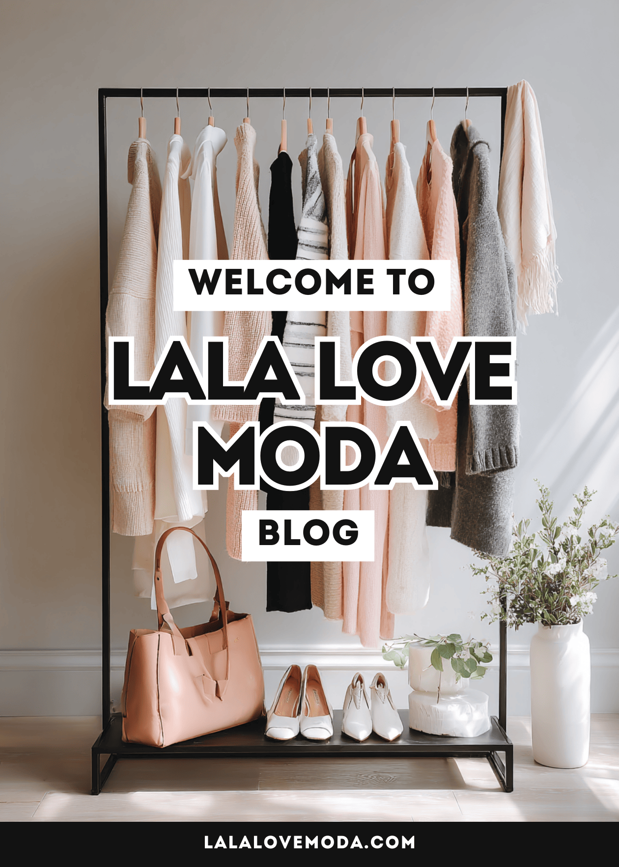 Lala Love Moda Blog